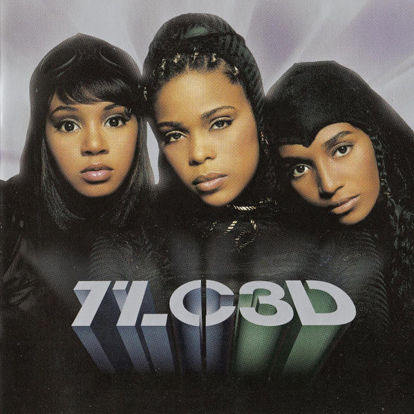 TLC - 3D | Arista (74321959372)