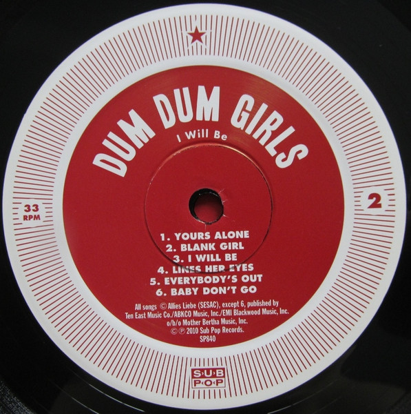 Dum Dum Girls - I Will Be | Sub Pop (SP 840) - 4 Dum Dum Girls - I Will Be | Sub Pop (SP 840) - 4