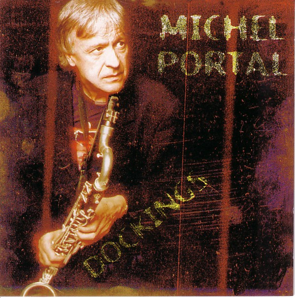 Michel Portal - Dockings | Label Bleu (LBLC 6604) - main