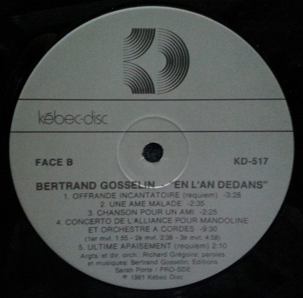 Bertrand Gosselin - En L'an Dedans | Kébec-Disc (KD-517) - 4 Bertrand Gosselin - En L'an Dedans | Kébec-Disc (KD-517) - 4