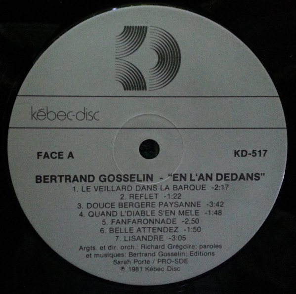 Bertrand Gosselin - En L'an Dedans | Kébec-Disc (KD-517) - 3 Bertrand Gosselin - En L'an Dedans | Kébec-Disc (KD-517) - 3