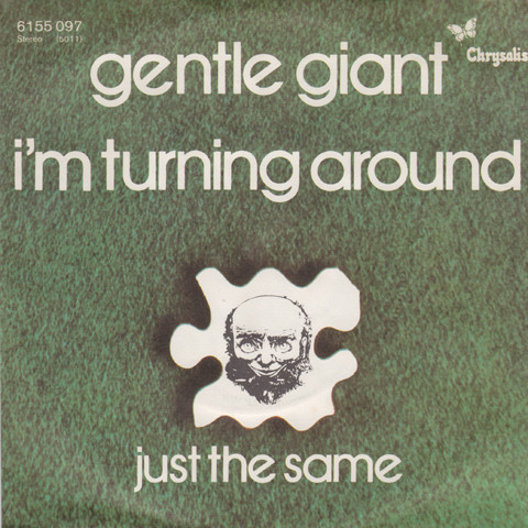 Gentle Giant - I'm Turning Around | Chrysalis (6155 097) - main