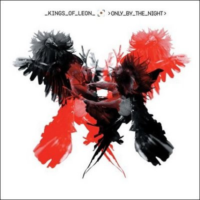 Kings Of Leon - Only By The Night | RCA (88697 46433 2)