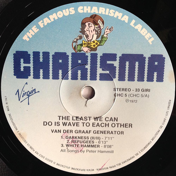Van Der Graaf Generator - The Least We Can Do Is Wave To Each Other | Charisma (CHC 5) - 3 Van Der Graaf Generator - The Least We Can Do Is Wave To Each Other | Charisma (CHC 5) - 3