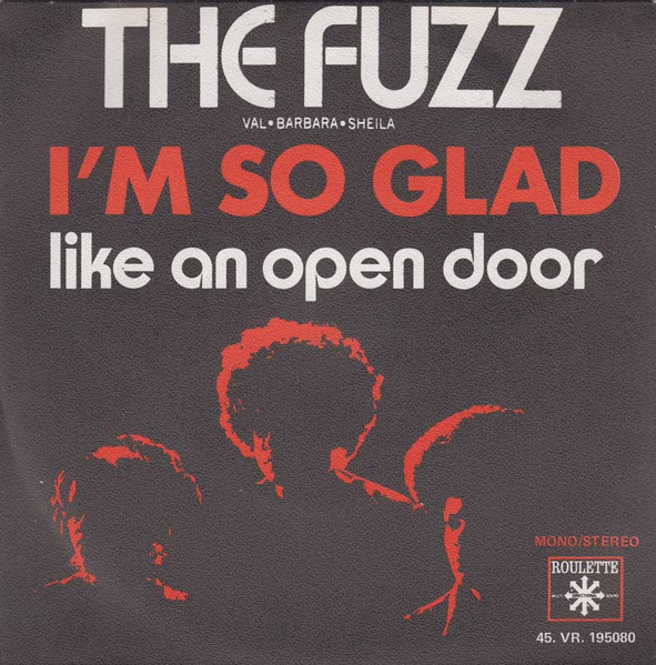 The Fuzz - I'm So Glad | Roulette (45 VR.195080) - main