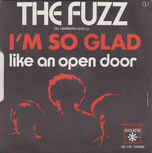 The Fuzz - I'm So Glad | Roulette (45 VR.195080) - 2