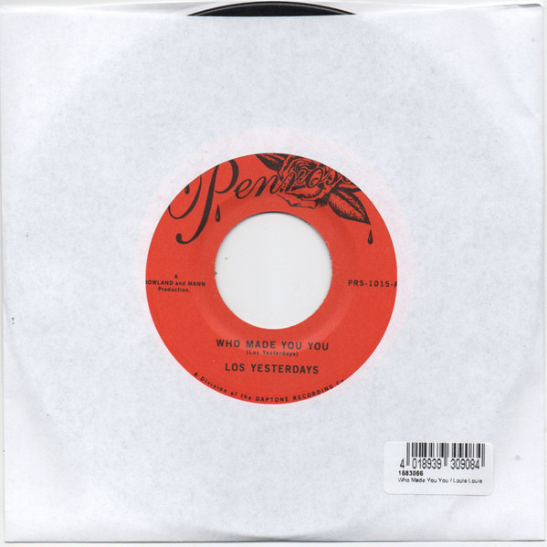 Los Yesterdays - Who Made You You / Louie Louie | Penrose (PRS-1015)