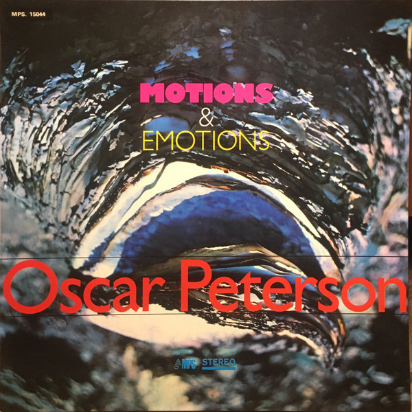 Oscar Peterson - Motions & Emotions | MPS Records (MPS. 15044) - main Oscar Peterson - Motions & Emotions | MPS Records (MPS. 15044) - main