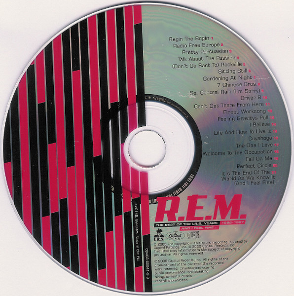 R.E.M. - And I Feel Fine...The Best Of The I.R.S. Years 1982-1987 | Capitol Records (09463-69941-2-3) - 4 R.E.M. - And I Feel Fine...The Best Of The I.R.S. Years 1982-1987 | Capitol Records (09463-69941-2-3) - 4