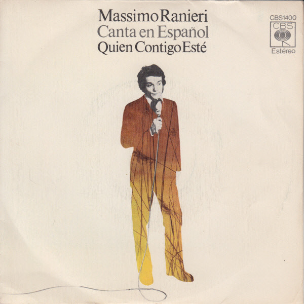 Massimo Ranieri - Canta En Español Quien Contigo Esté | CBS (CBS 1400) - main Massimo Ranieri - Canta En Español Quien Contigo Esté | CBS (CBS 1400) - main
