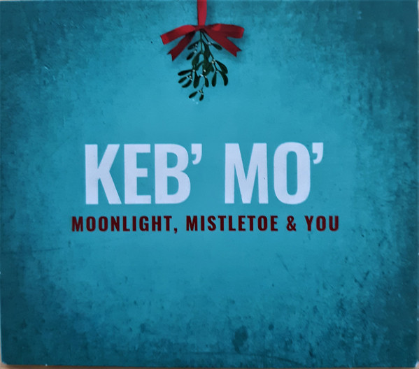 Keb' Mo' - Moonlight, Mistletoe & You | Concord Records (CRE01077)