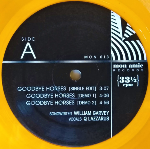 Q. Lazzarus - Goodbye Horses | Mon Amie Records (MON 013) - 3 Q. Lazzarus - Goodbye Horses | Mon Amie Records (MON 013) - 3