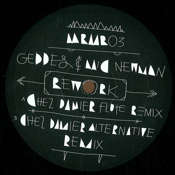 Geddes & Mic Newman - Rework (Chez Damier Remixes) | Murmur Records (MRMR03)