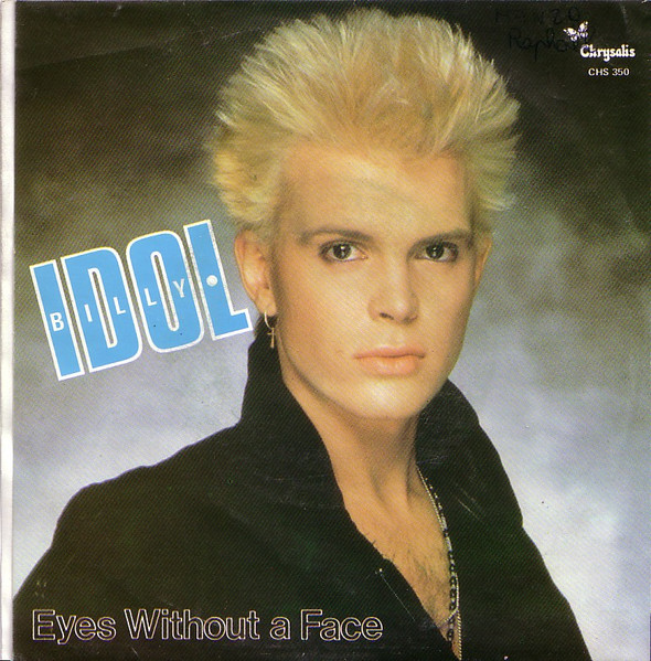 Billy Idol - Eyes Without A Face | Chrysalis (CHS 350) - 4