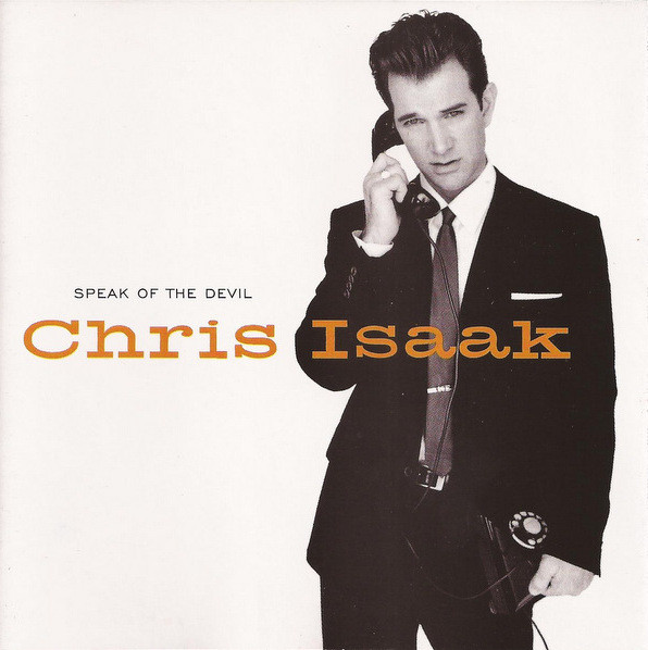Chris Isaak - Speak Of The Devil | Reprise Records (9 46849-2)