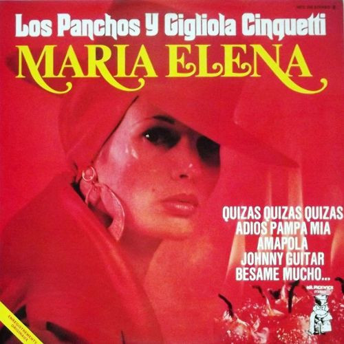 Trio Los Panchos Y Gigliola Cinquetti - Maria Elena | Mr. Pickwick (MPD 252) Trio Los Panchos Y Gigliola Cinquetti - Maria Elena | Mr. Pickwick (MPD 252)