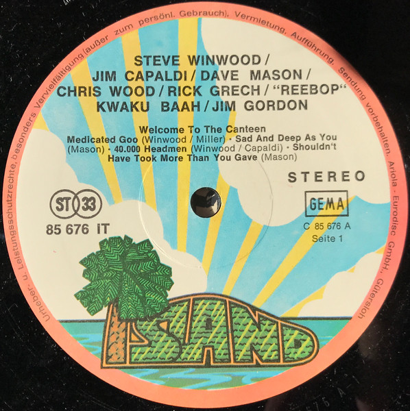 Steve Winwood , Jim Capaldi , Dave Mason , Chris Wood , Rick Grech , Rebop Kwaku Baah , Jim Gordon - Welcome To The Canteen | Island Records (85 676 IT) - 3