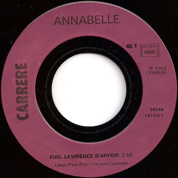 Annabelle - Fuis, Lawrence D'Arabie | Carrere (14.149) - 3