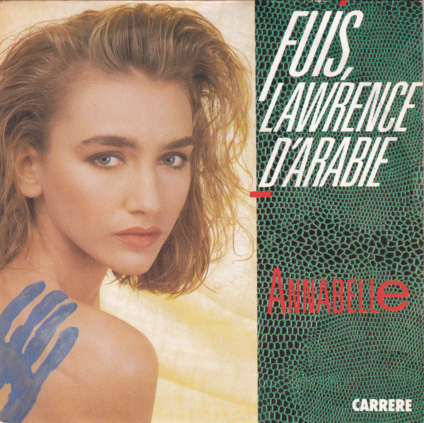 Annabelle - Fuis, Lawrence D'Arabie | Carrere (14.149) - main