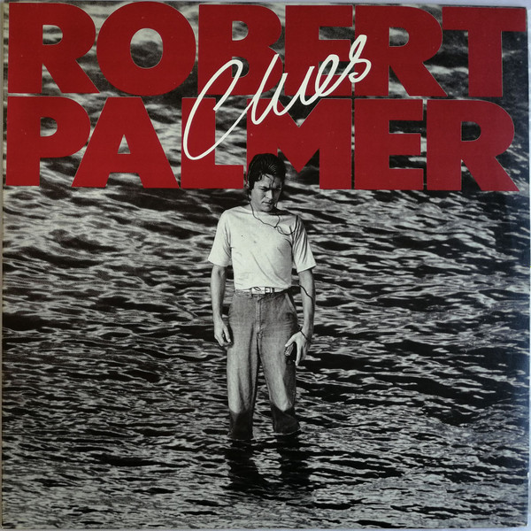 Robert Palmer - Clues - Vinilo | Island Records (I-202.592) Robert Palmer - Clues - Vinilo | Island Records (I-202.592)