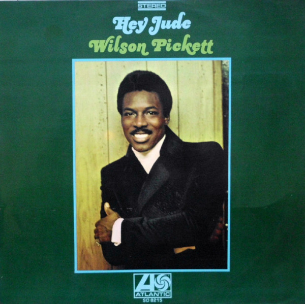 Wilson Pickett - Hey Jude | Atlantic (SD 8215) - main