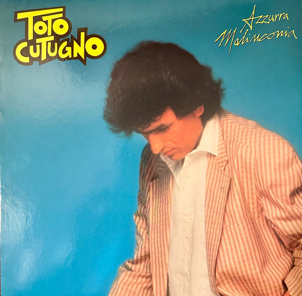 Toto Cutugno - Azzurra Malinconia | EMI (64 1187401) - main