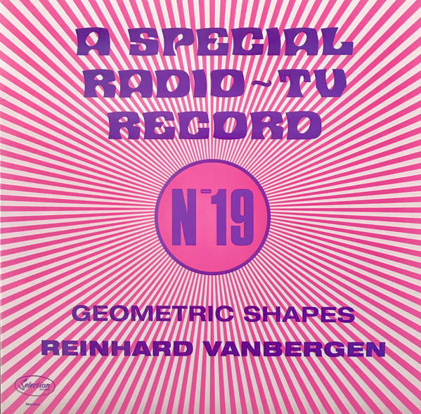 Reinhard Vanbergen - Geometric Shapes (A Special Radio ~ TV Record – N°19) | Sdban (SDBANSELECTION01)