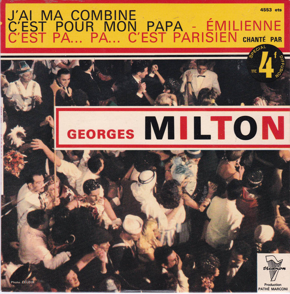 Georges Milton - Georges Milton Chante... | Trianon (4553 ets)