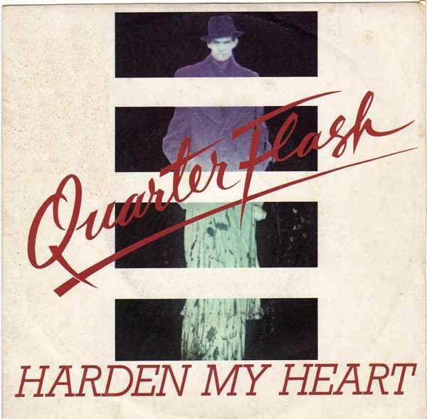 Quarterflash - Harden My Heart | Geffen Records (GEF A 1838) - main