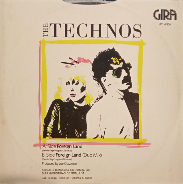 The Technos - Foreign Land | Gira (PT M/300) - 2