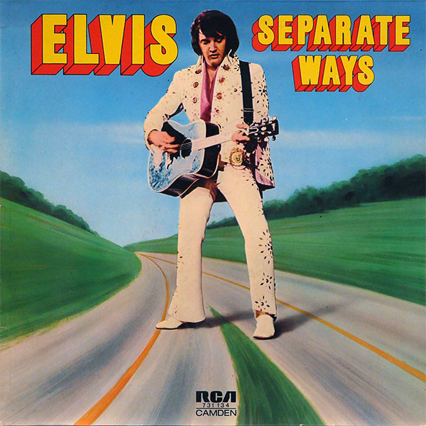 Elvis Presley - Separate Ways | RCA Camden (731.134) - main
