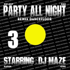 DJ Maze - Party All Night Vol.3 | Party All Night (PAN 03)