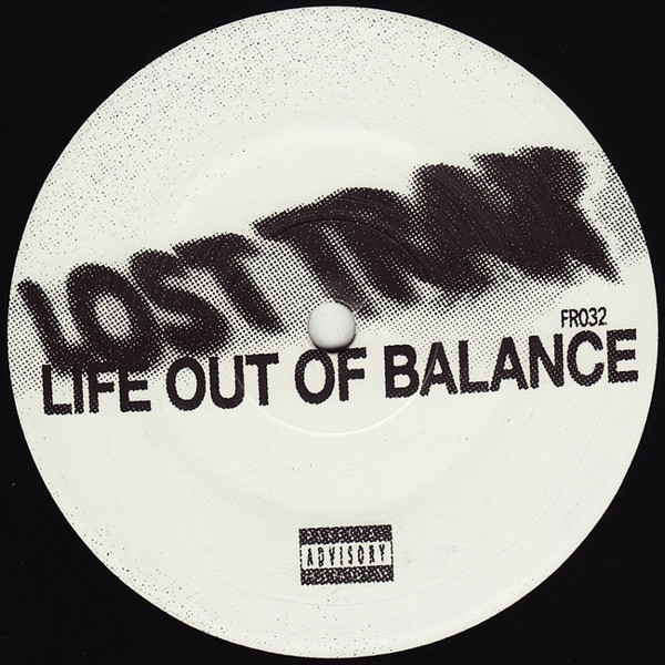 Lost Trax - Life Out Of Balance | Frustrated Funk (FR 032)