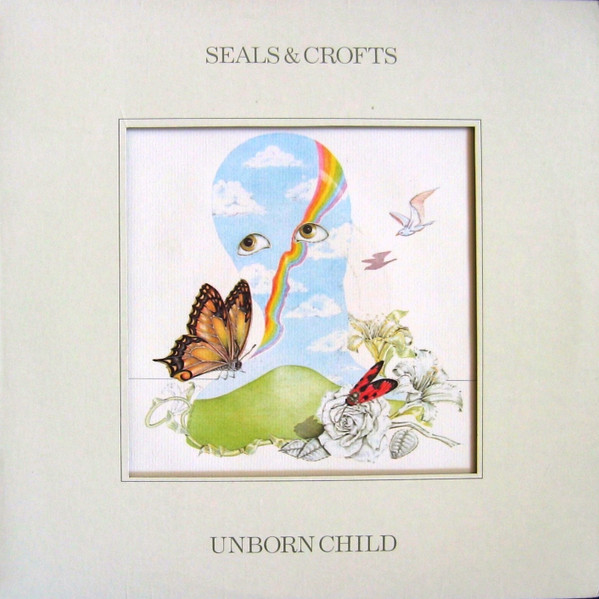 Seals & Crofts - Unborn Child | Warner Bros. Records (W 2761) - main