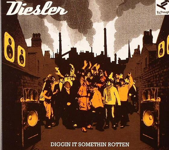 Diesler - Diggin It Somethin Rotten | Tru Thoughts (TRUCD075) - main