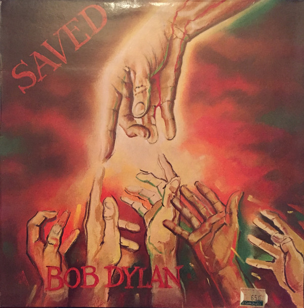 Bob Dylan - Saved | CBS (S 86113) - main