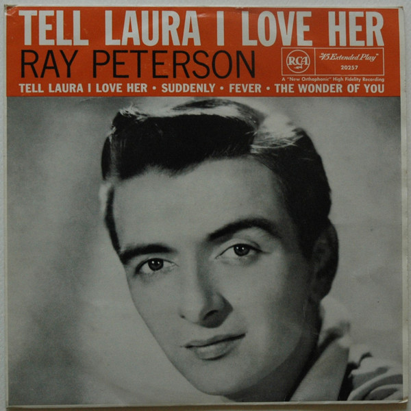 Ray Peterson - Tell Laura I Love Her | RCA (20257) - main