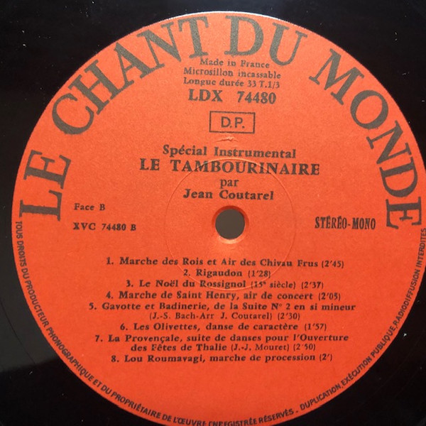 Jean Coutarel - Le Galoubet Provençal - Le Tambourinaïre | Le Chant Du Monde (LDX 74480) - 4 Jean Coutarel - Le Galoubet Provençal - Le Tambourinaïre | Le Chant Du Monde (LDX 74480) - 4