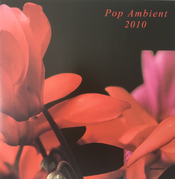 Various - Pop Ambient 2010 | Kompakt (KOM 207) - main Various - Pop Ambient 2010 | Kompakt (KOM 207) - main
