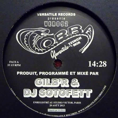 DJ Gilb'R & DJ Sotofett - Cobra EP | Versatile Records (VER092)