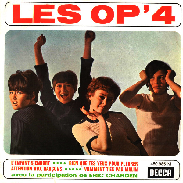 Les OP'4 Avec Le Participation De Eric Charden - L’enfant S’endort | Decca (460.985) - main Les OP'4 Avec Le Participation De Eric Charden - L’enfant S’endort | Decca (460.985) - main