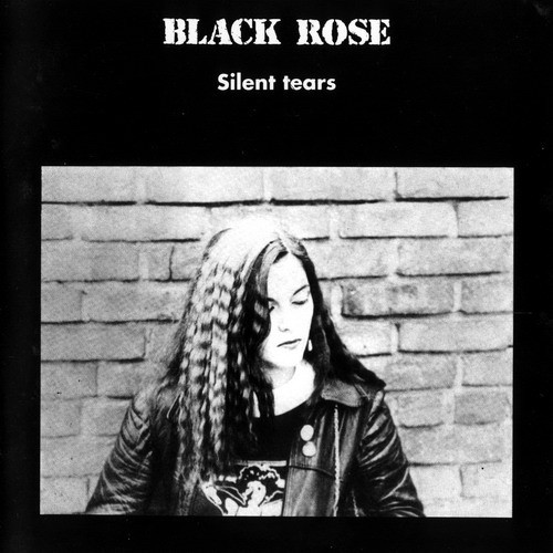 Black Rose - Silent Tears | Mantra Records (BR01)