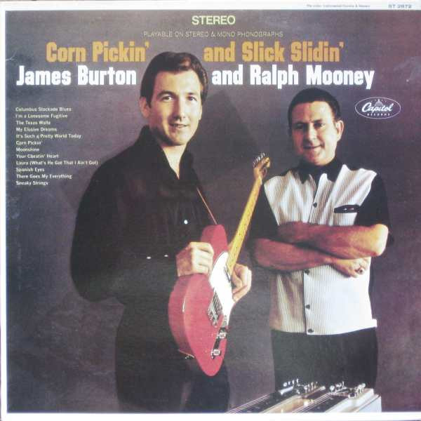 James Burton And Ralph Mooney - Corn Pickin' And Slick Slidin' | Capitol Records (1550751) - main James Burton And Ralph Mooney - Corn Pickin' And Slick Slidin' | Capitol Records (1550751) - main