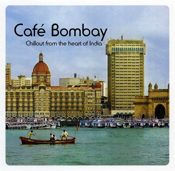 Various - Café Bombay - Chillout From The Heart Of India | Avatar Spirit (AVAS065) - main