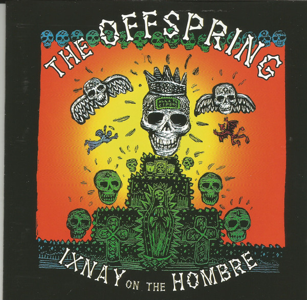 The Offspring - Ixnay On The Hombre | Columbia (CK 67810) - main
