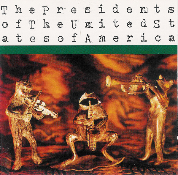 The Presidents Of The United States Of America - The Presidents Of The United States Of America | Columbia (COL 481039 2)