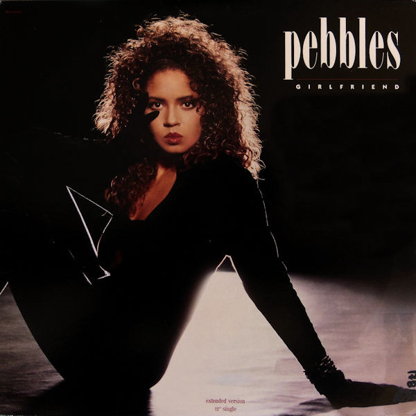 Pebbles - Girlfriend (Extended Version) | MCA Records (MCA-23794) - main