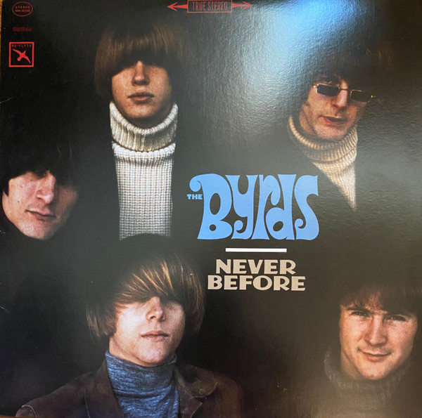 The Byrds - Never Before | Re-Flyte (MH 70318) - main