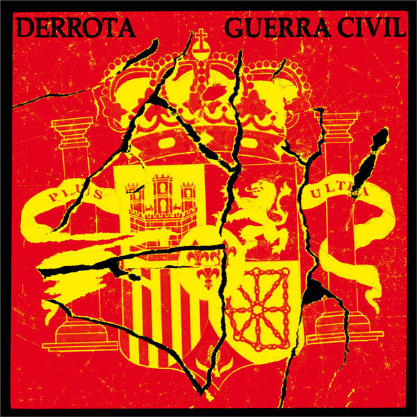 Derrota - Guerra Civil | Canya! Records (C!11) - main