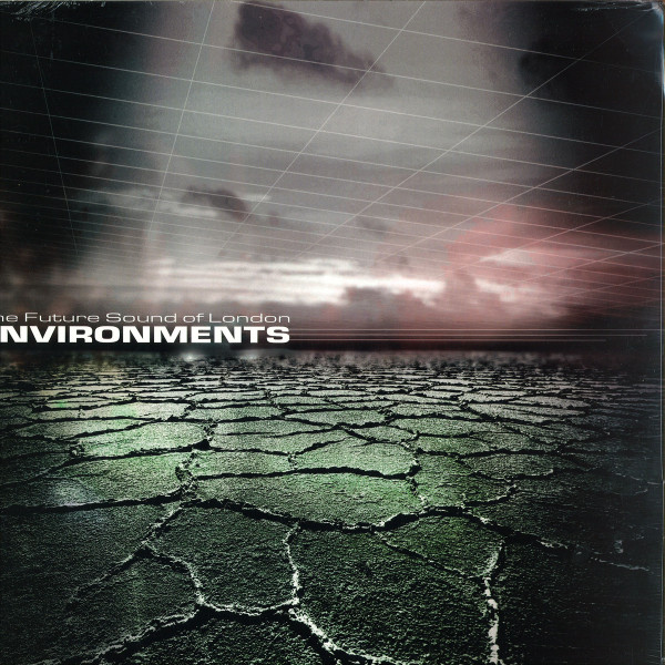 The Future Sound Of London - Environments | fsoldigital.com (LP TOT 59) - main